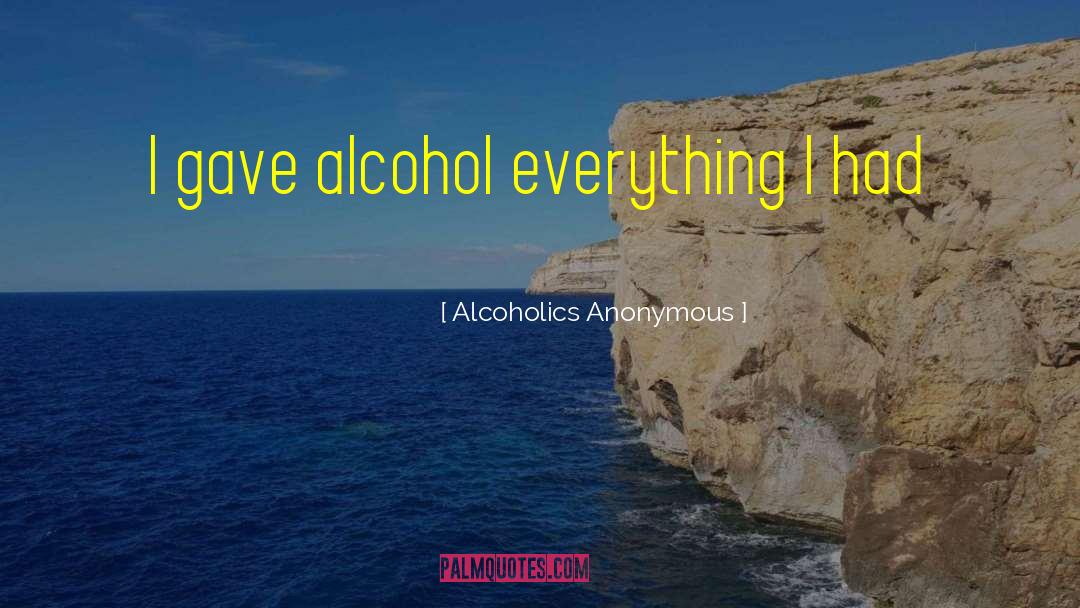 Bouillet Alcohol quotes by Alcoholics Anonymous