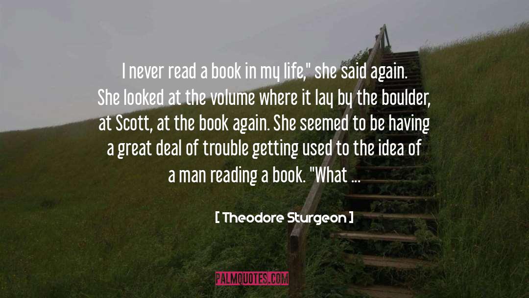 Boulder quotes by Theodore Sturgeon