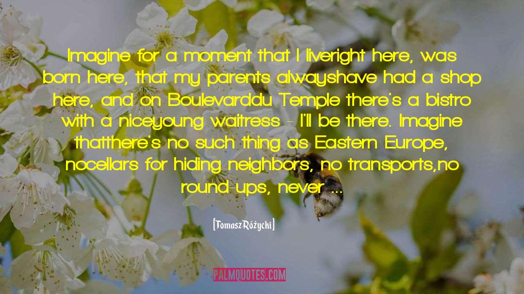 Boulevard quotes by Tomasz Różycki