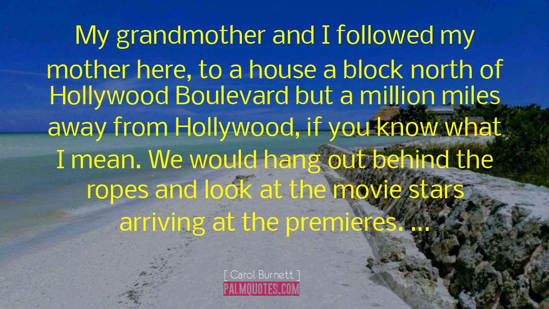 Boulevard quotes by Carol Burnett