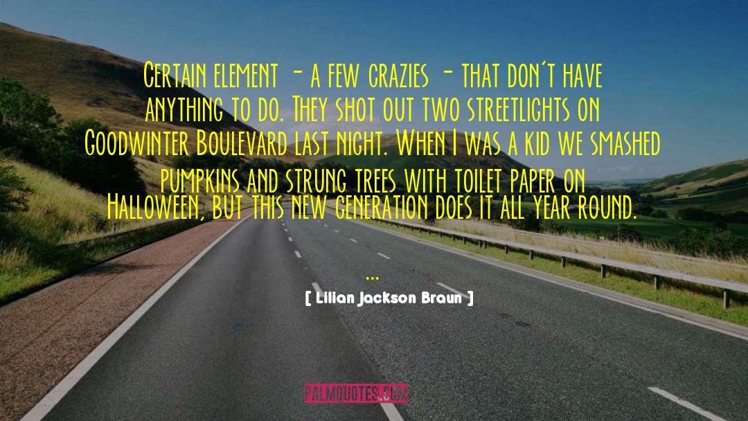 Boulevard quotes by Lilian Jackson Braun