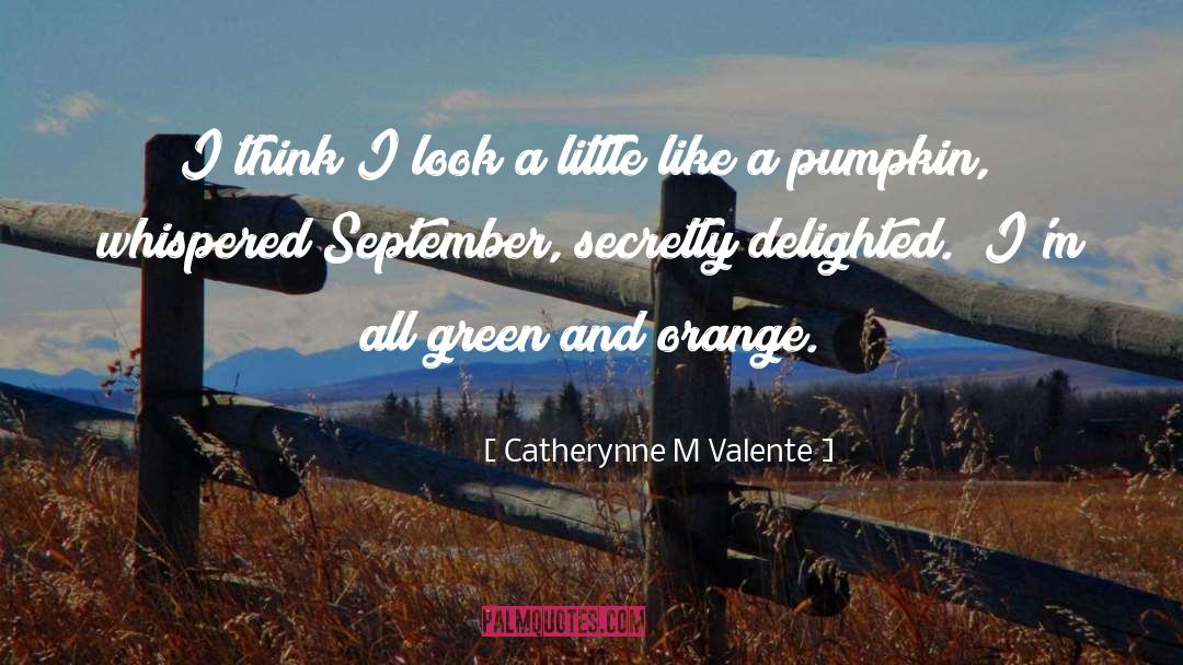 Boumans Pumpkin quotes by Catherynne M Valente