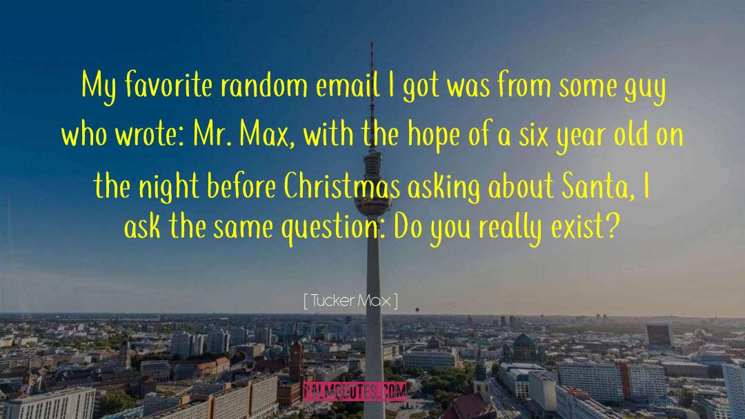 Bounced Email quotes by Tucker Max