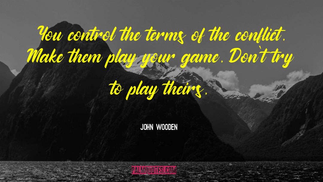 Bouncers Play quotes by John Wooden