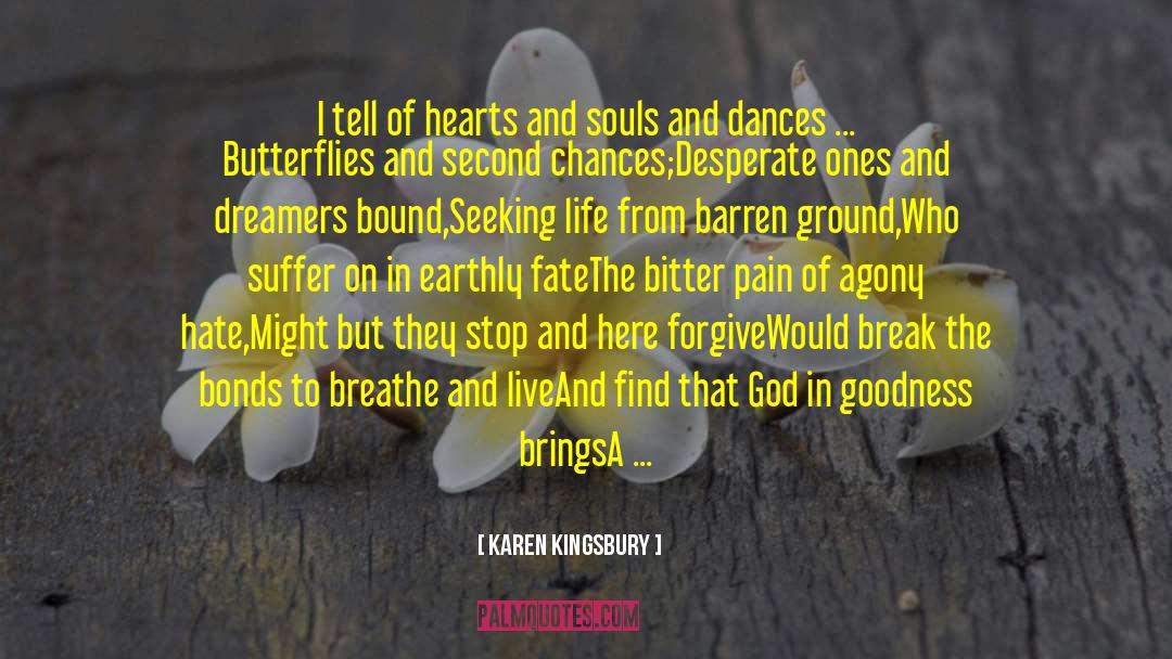 Bound Souls The Beginning quotes by Karen Kingsbury