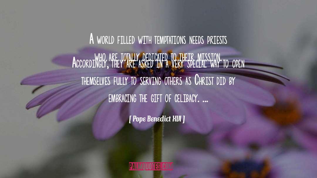 Bound Temptations quotes by Pope Benedict XVI