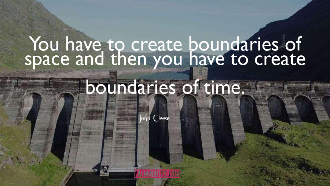 Boundaries Of Time quotes by John Cleese