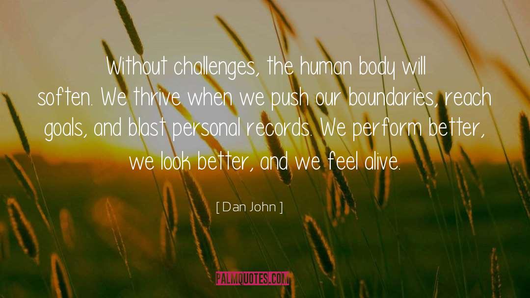 Boundaries quotes by Dan John