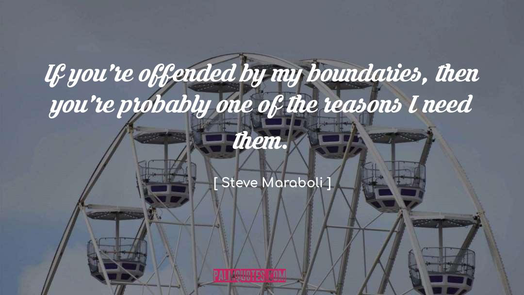 Boundaries quotes by Steve Maraboli