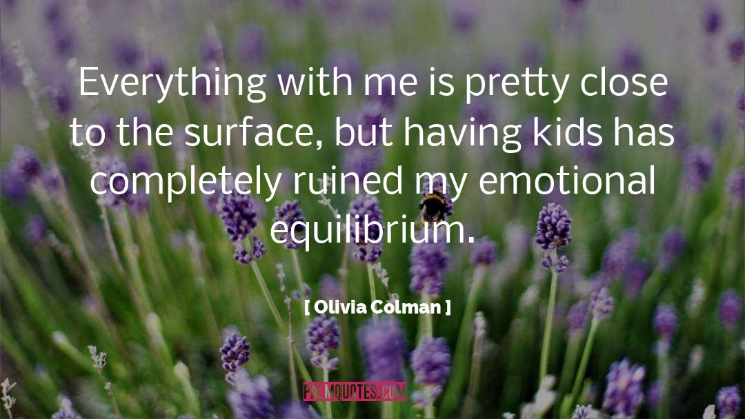 Boundaries With Kids quotes by Olivia Colman