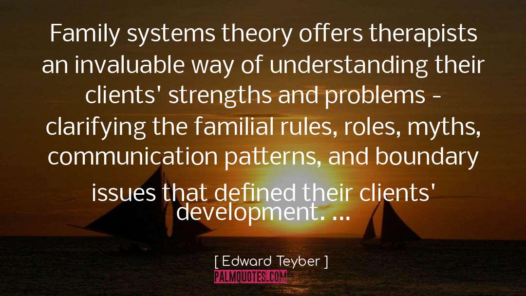 Boundary Issues quotes by Edward Teyber