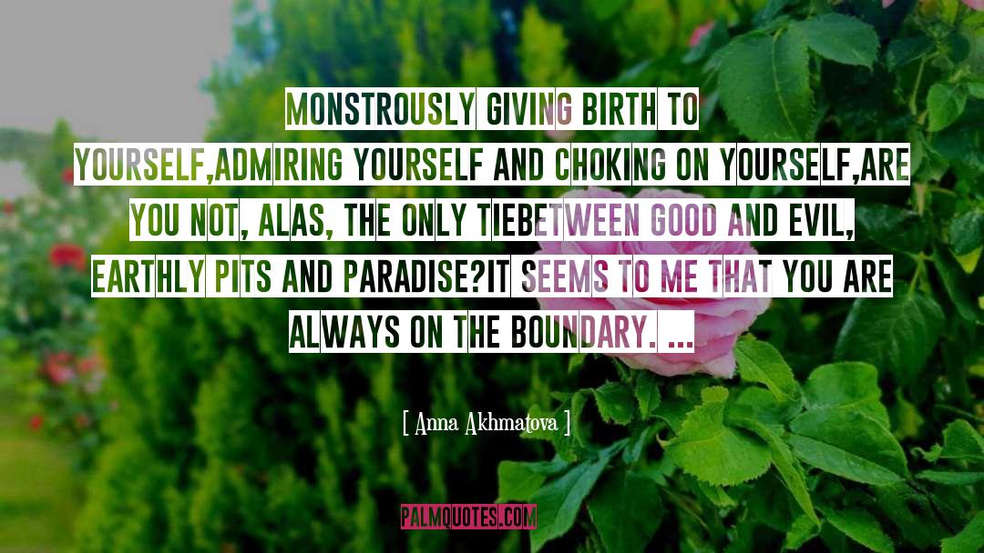 Boundary quotes by Anna Akhmatova