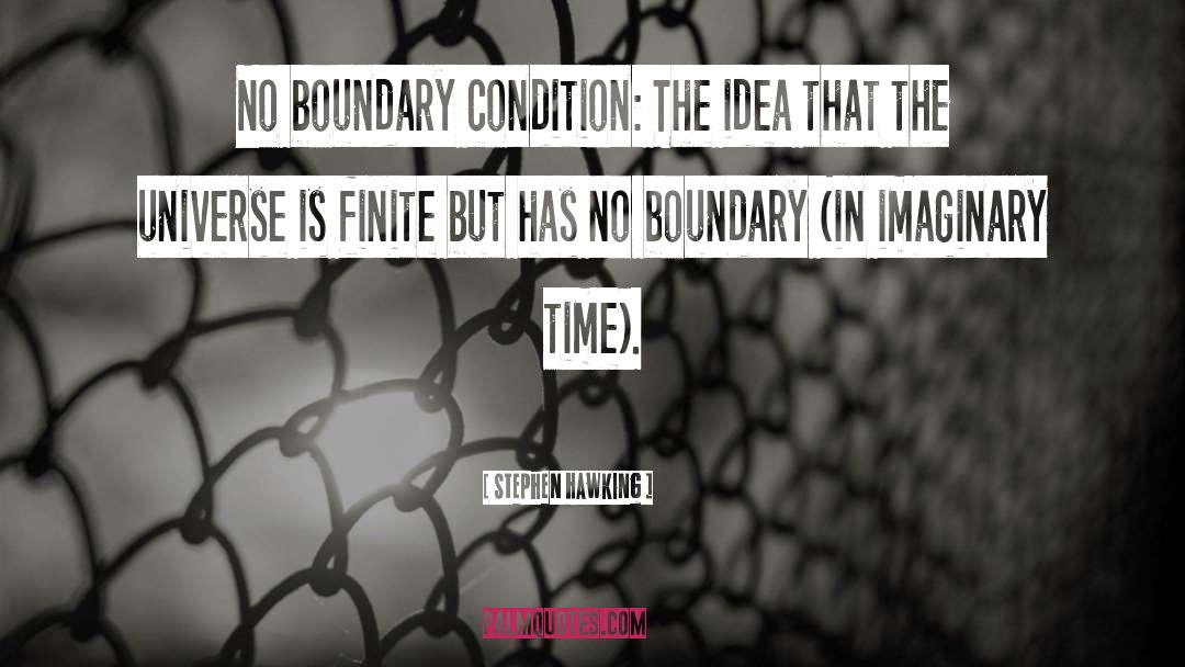 Boundary quotes by Stephen Hawking