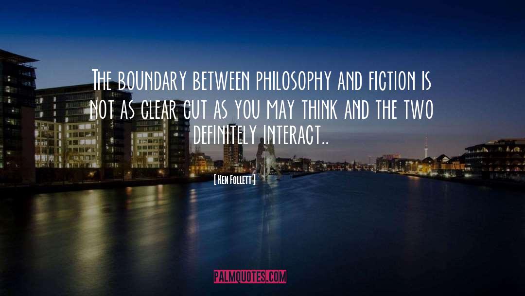 Boundary quotes by Ken Follett