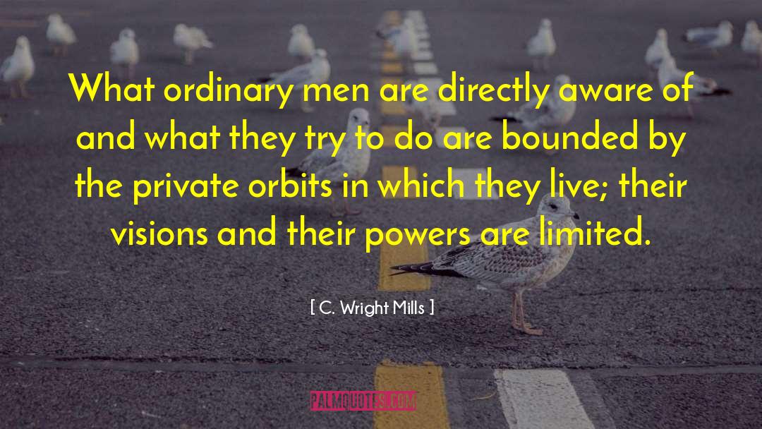 Bounded quotes by C. Wright Mills