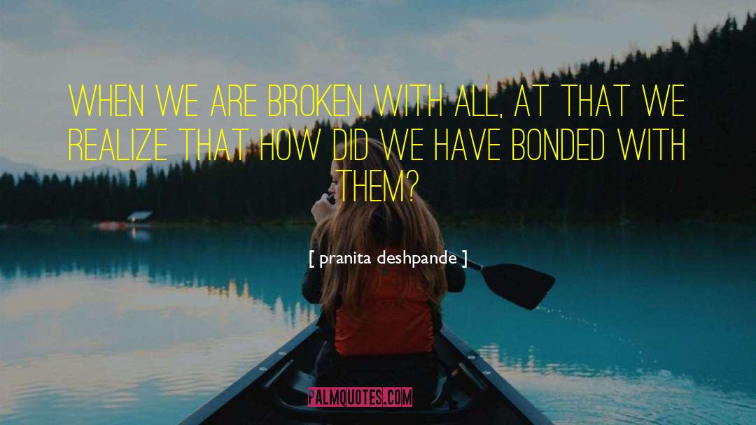 Bounded quotes by Pranita Deshpande