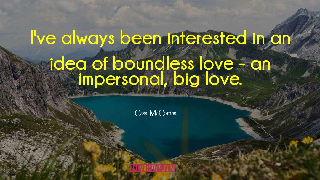 Boundless Love quotes by Cass McCombs