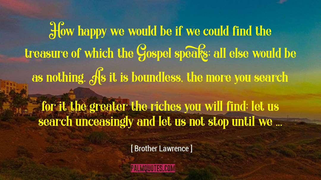 Boundless quotes by Brother Lawrence