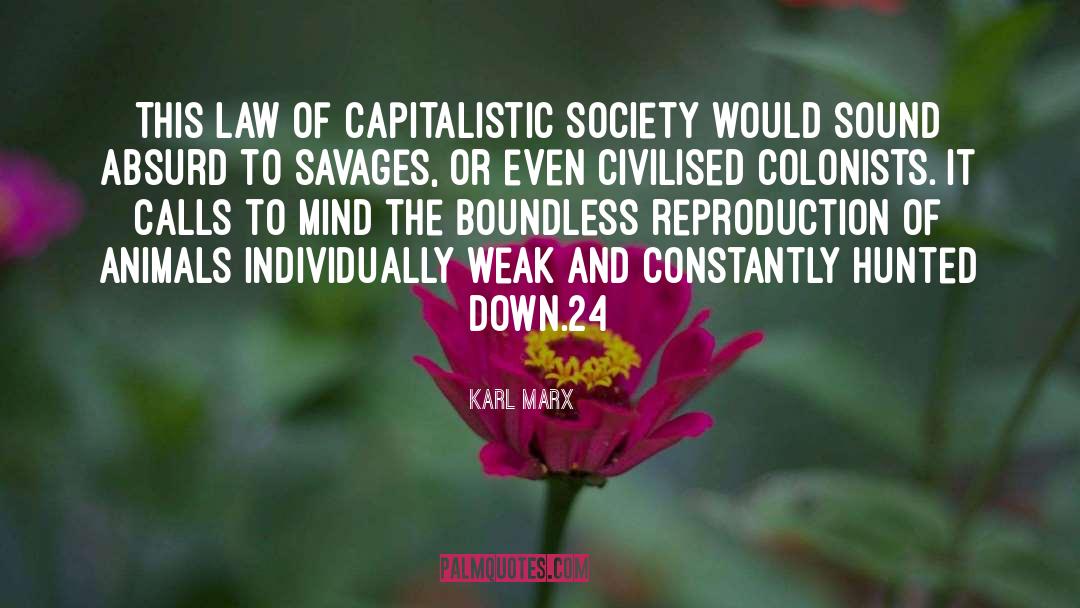 Boundless quotes by Karl Marx