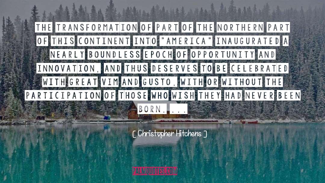 Boundless quotes by Christopher Hitchens