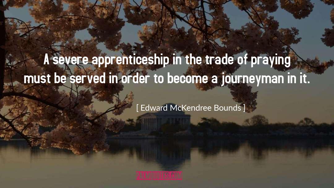 Bounds quotes by Edward McKendree Bounds