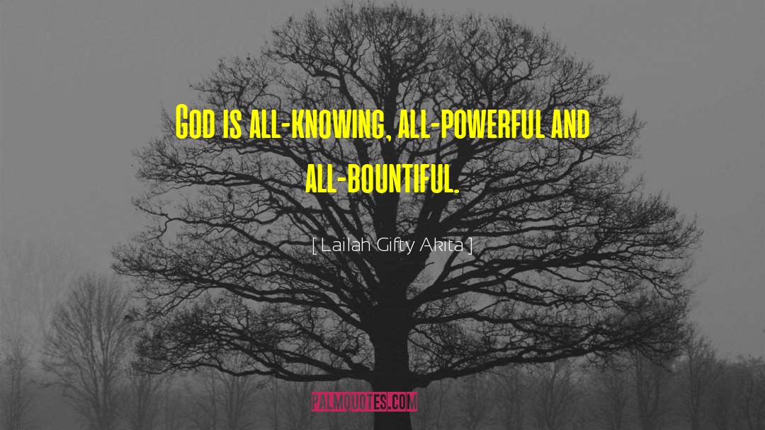 Bountiful quotes by Lailah Gifty Akita