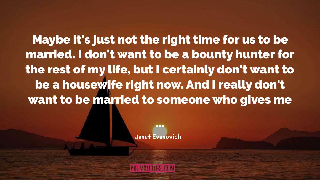 Bounty Hunter quotes by Janet Evanovich