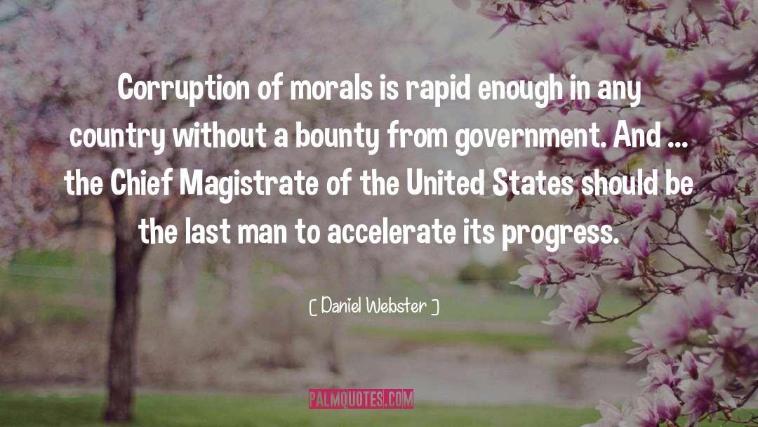 Bounty quotes by Daniel Webster