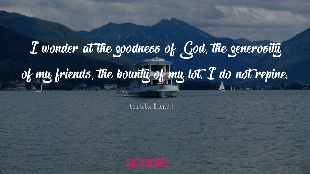 Bounty quotes by Charlotte Bronte