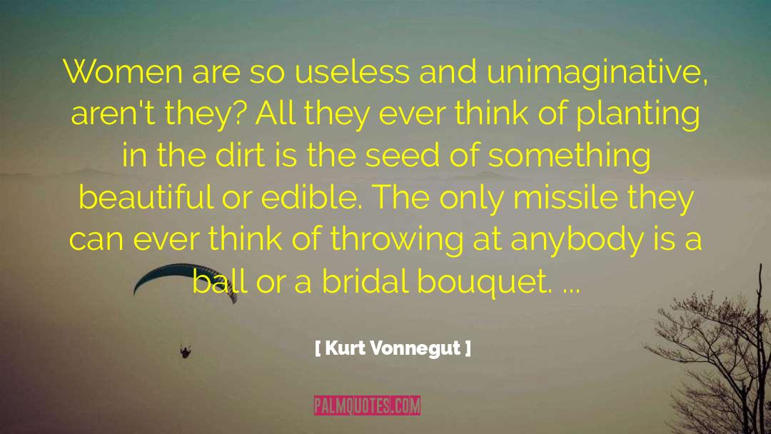 Bouquets quotes by Kurt Vonnegut