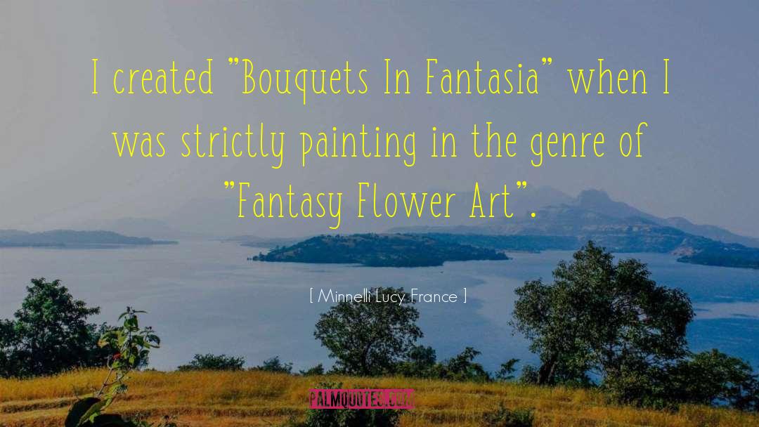 Bouquets quotes by Minnelli Lucy France