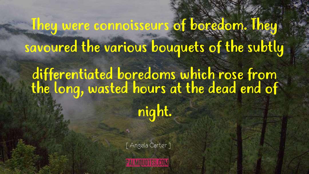 Bouquets quotes by Angela Carter