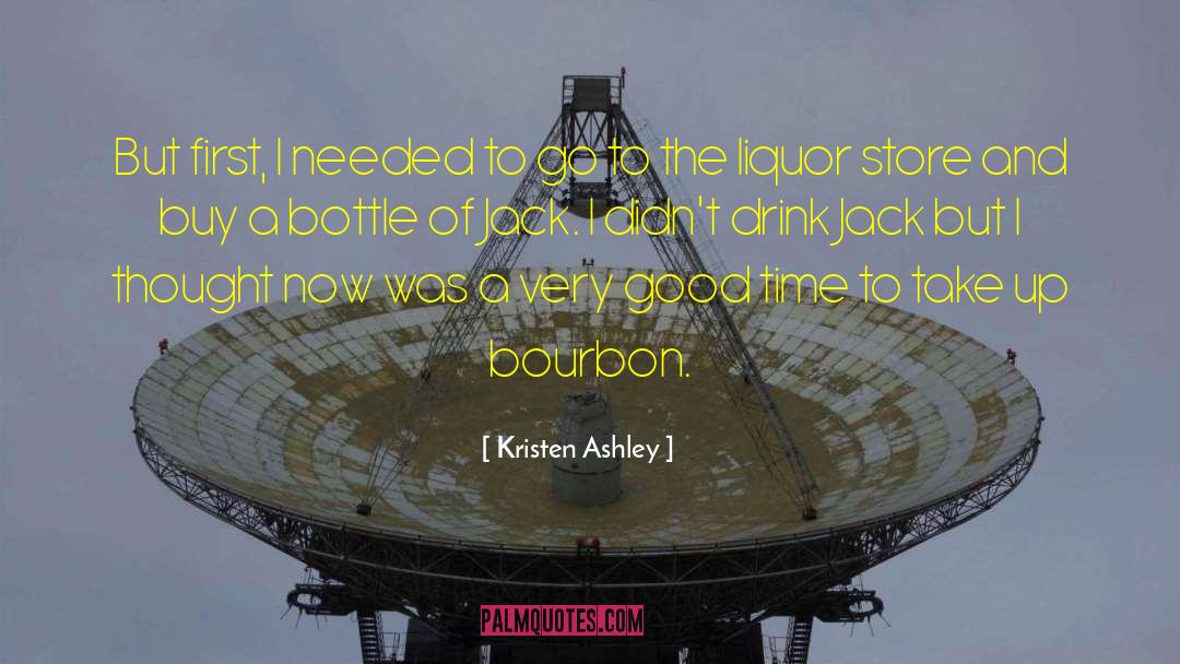 Bourbon quotes by Kristen Ashley