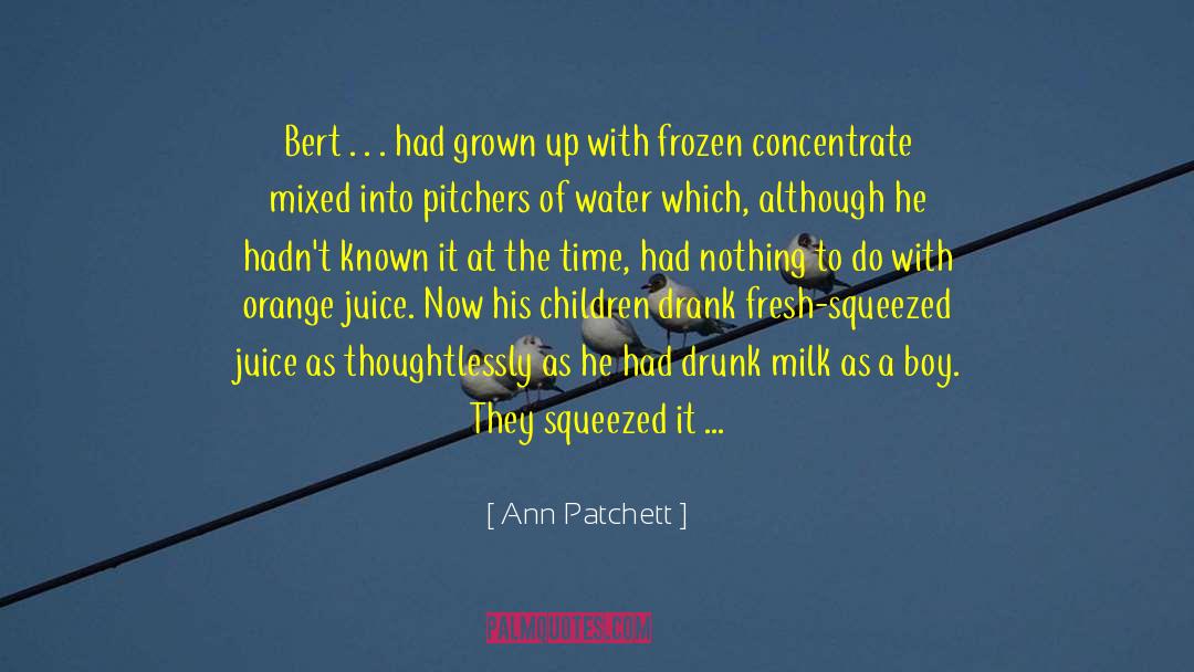 Bourbon quotes by Ann Patchett