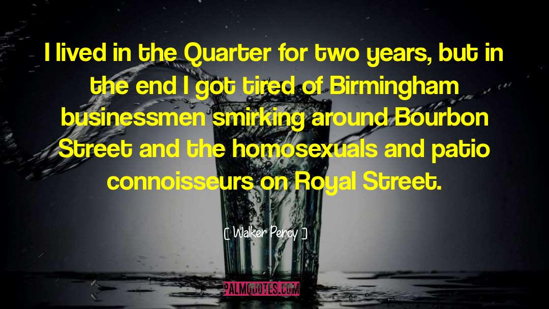 Bourbon Street quotes by Walker Percy