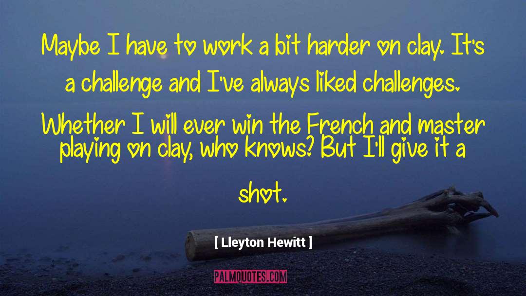 Bourdier French quotes by Lleyton Hewitt