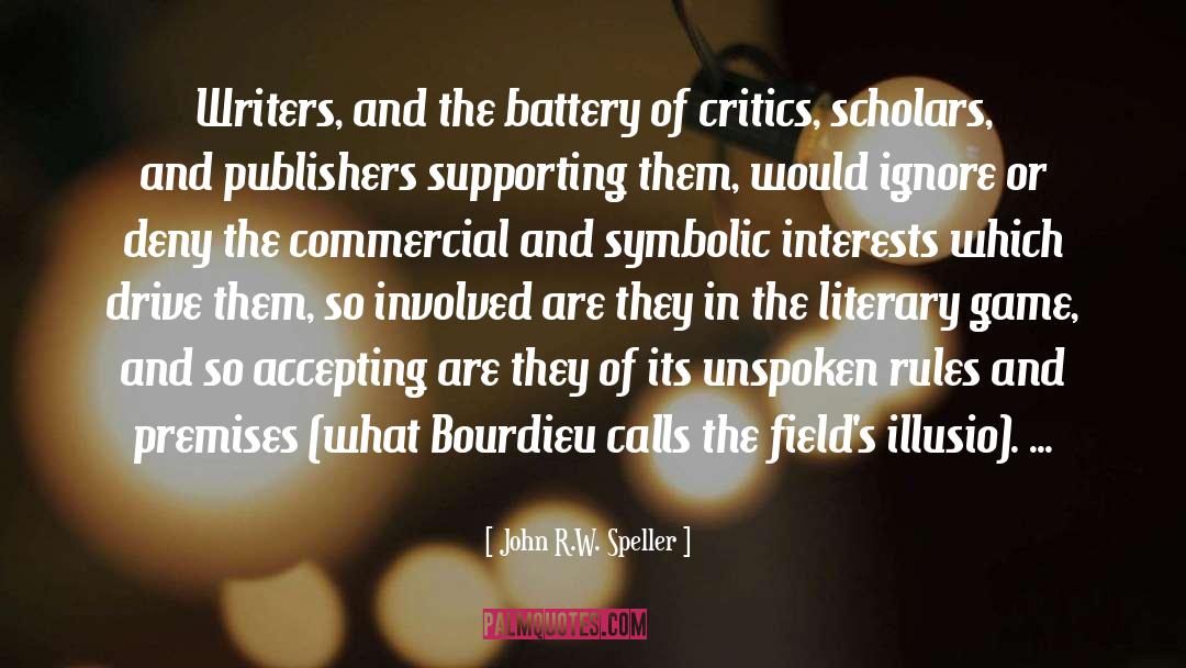 Bourdieu quotes by John R.W. Speller