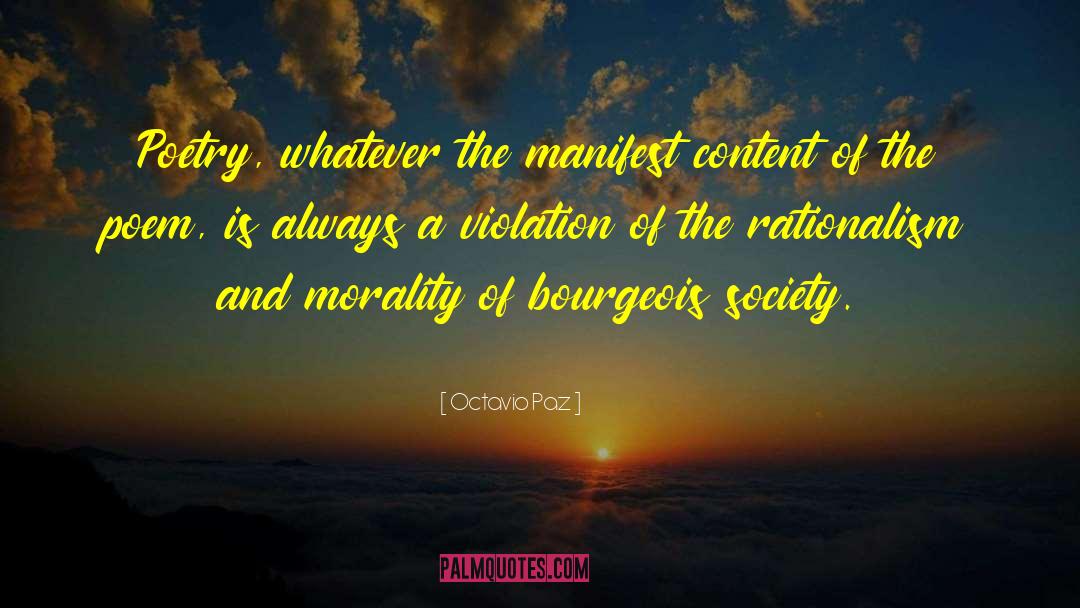 Bourgeois Society quotes by Octavio Paz