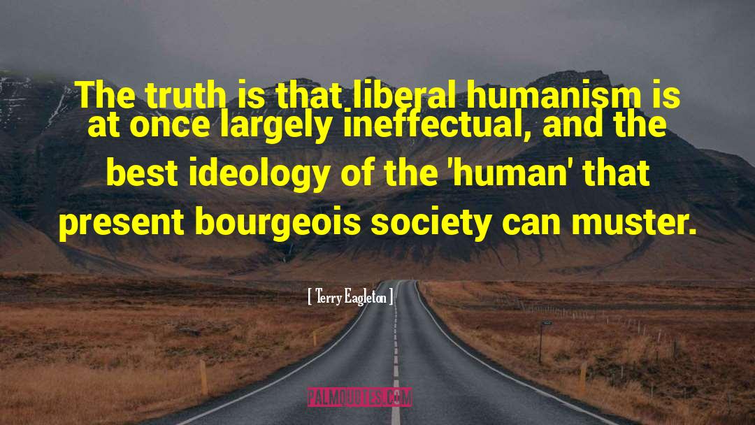 Bourgeois Society quotes by Terry Eagleton