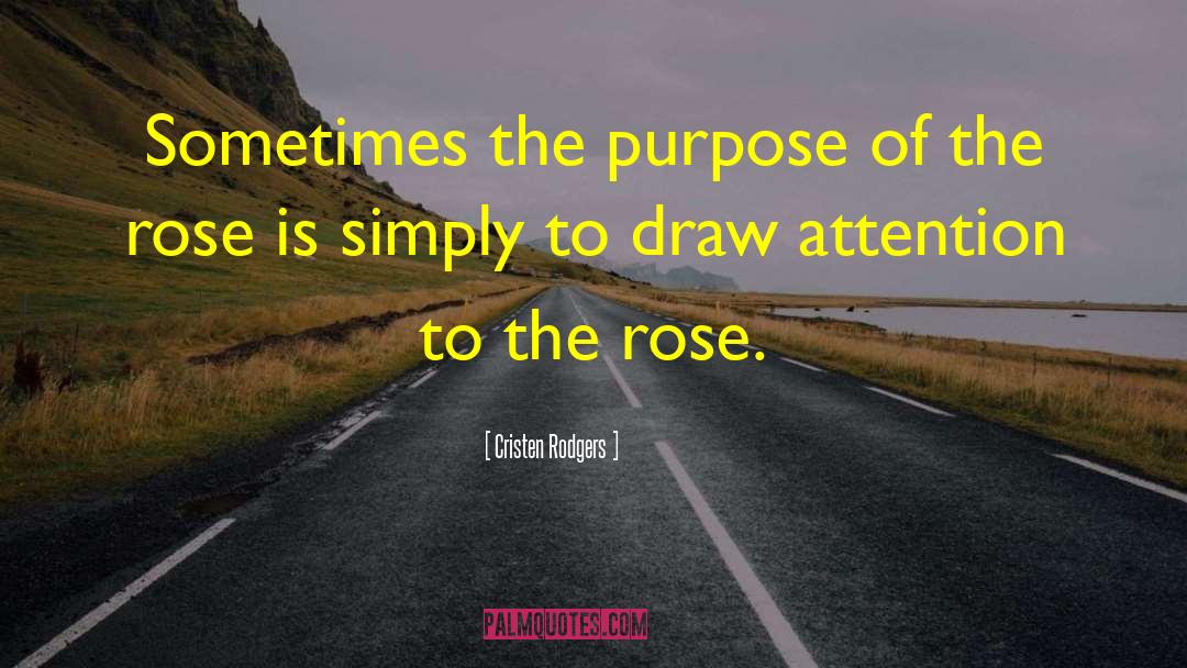 Bourgeon De Rose quotes by Cristen Rodgers