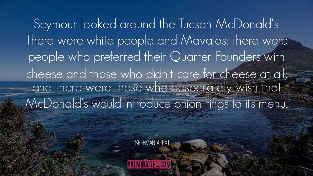 Bourguet Tucson quotes by Sherman Alexie