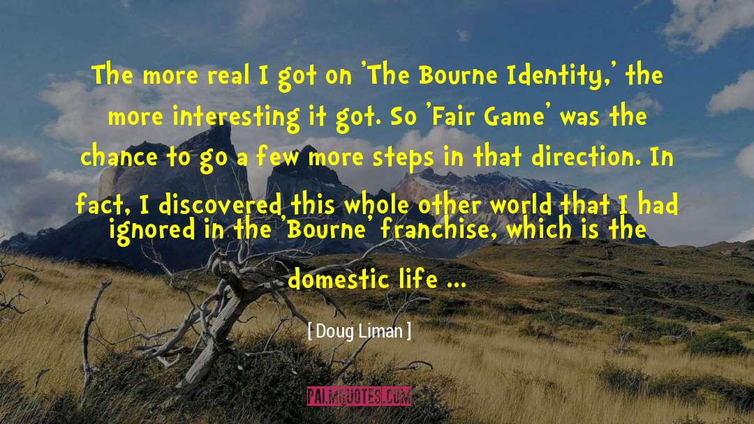 Bourne Identity quotes by Doug Liman