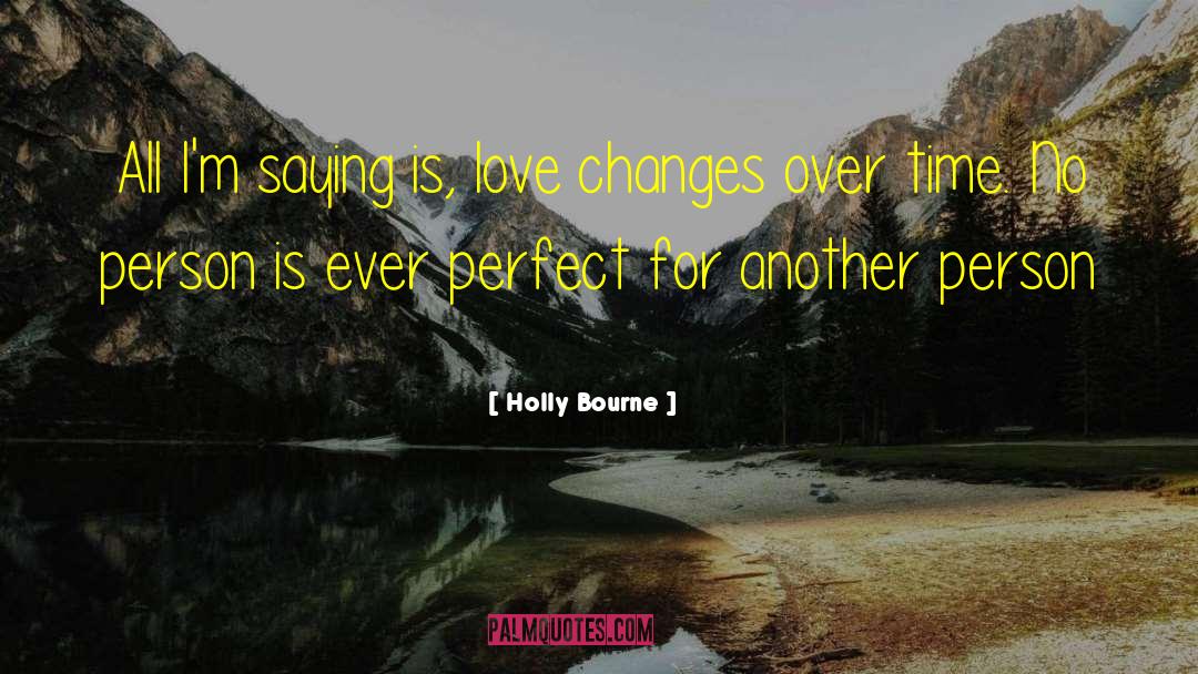 Bourne quotes by Holly Bourne