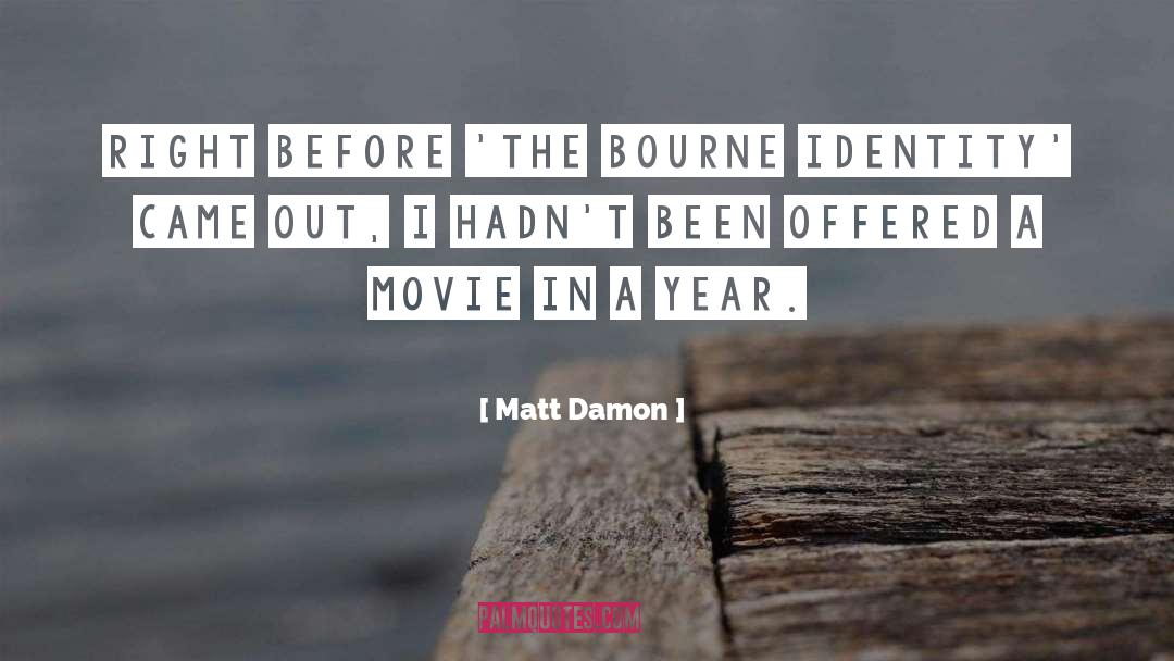 Bourne quotes by Matt Damon