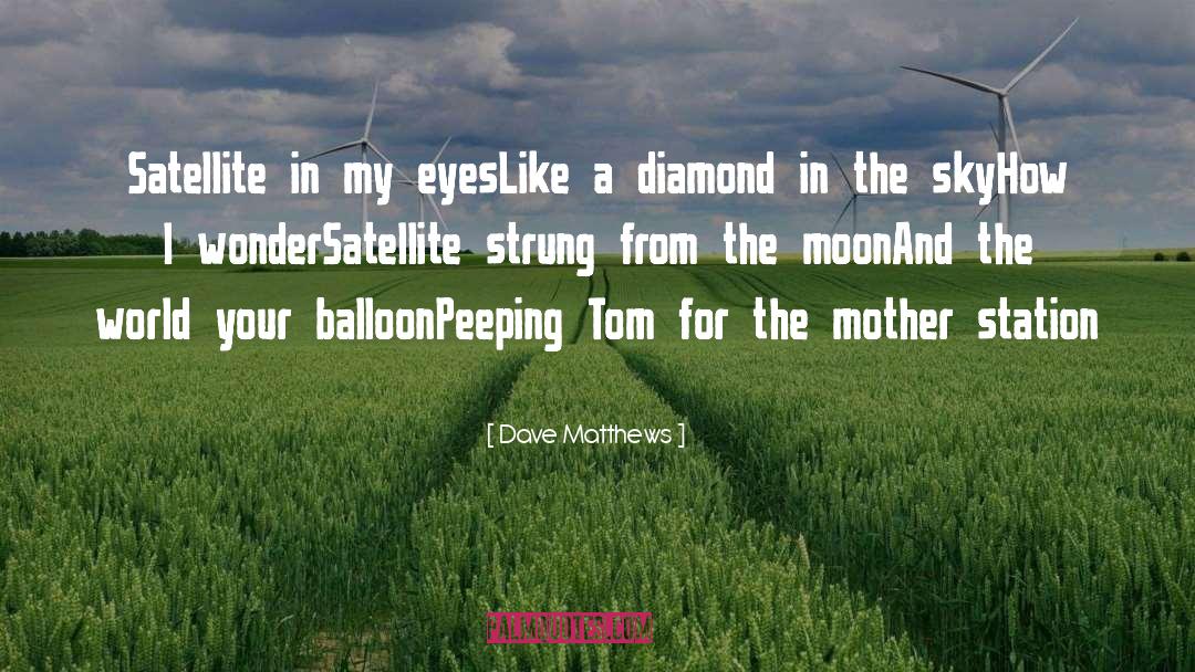 Bournias Eye quotes by Dave Matthews