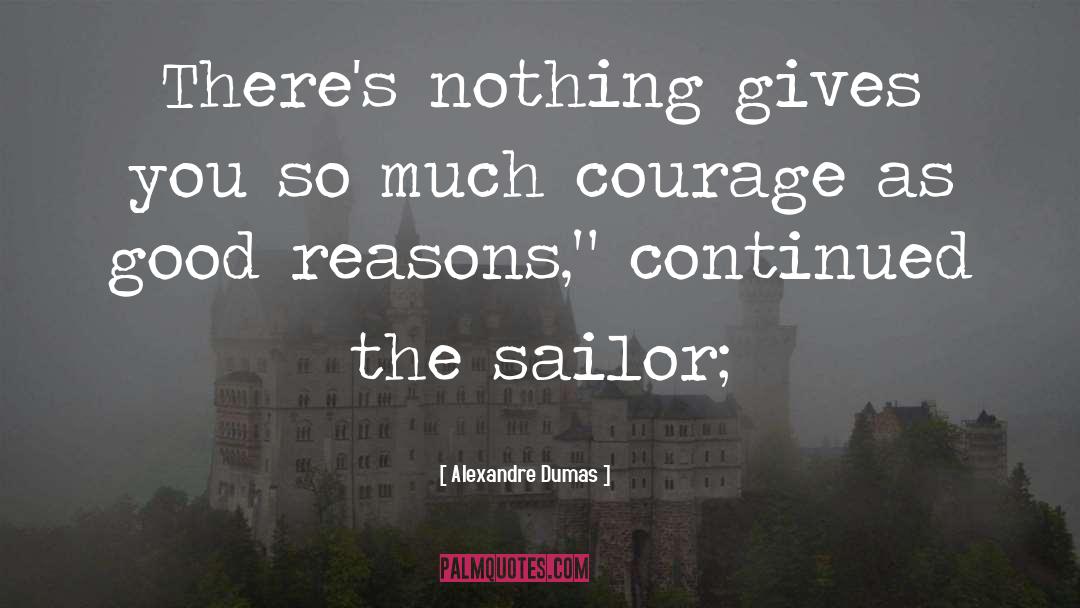 Bousman Sailor quotes by Alexandre Dumas