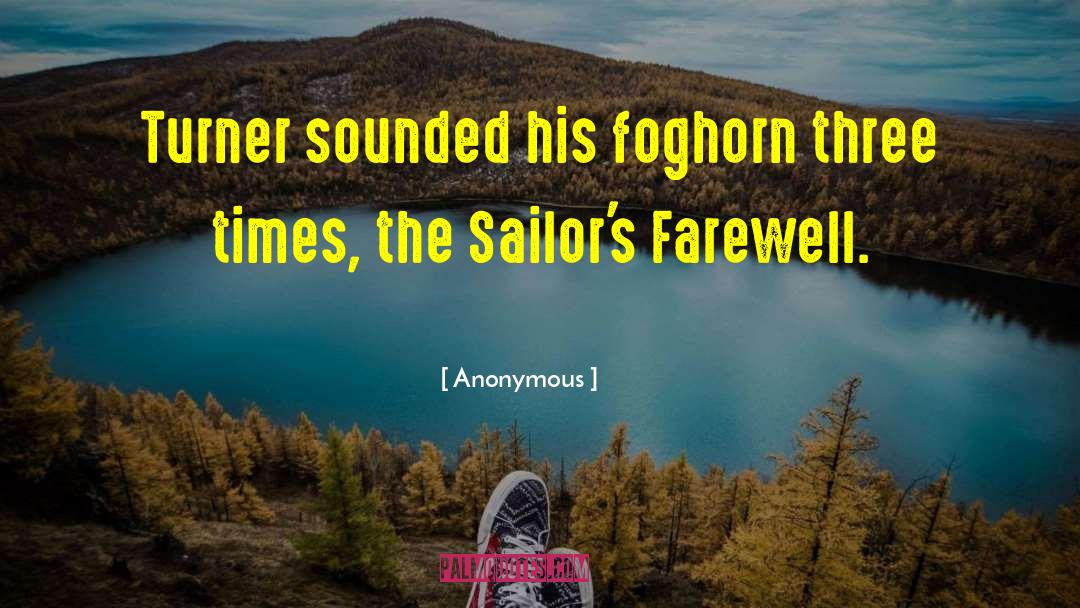 Bousman Sailor quotes by Anonymous
