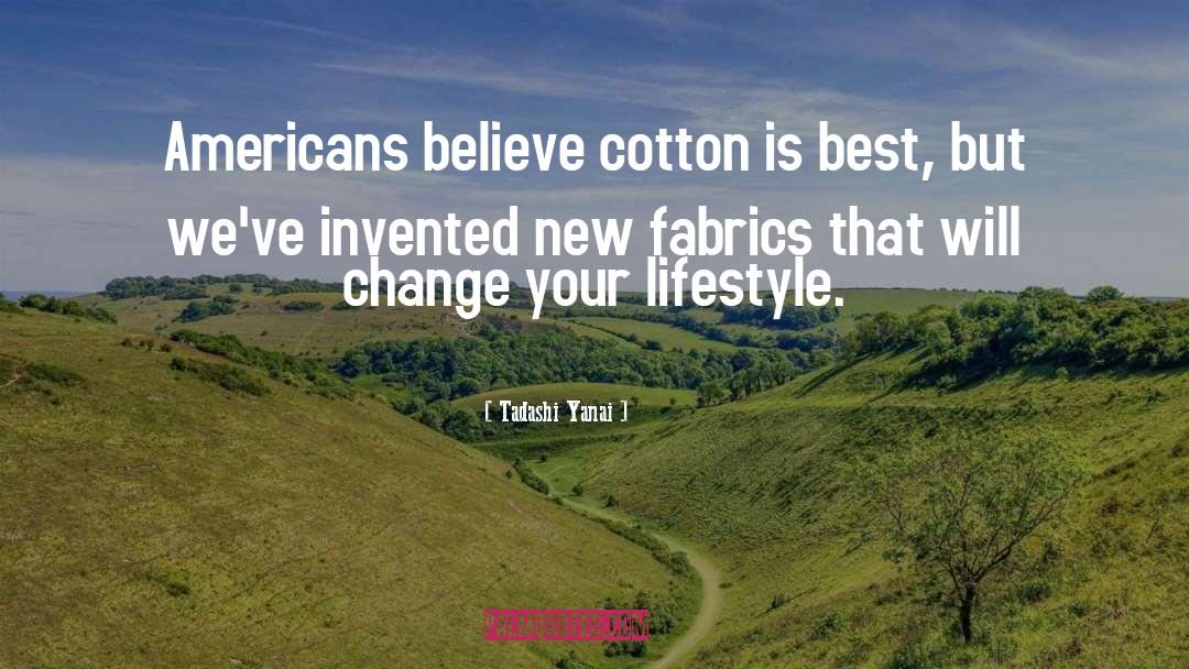 Boussac Fabrics quotes by Tadashi Yanai