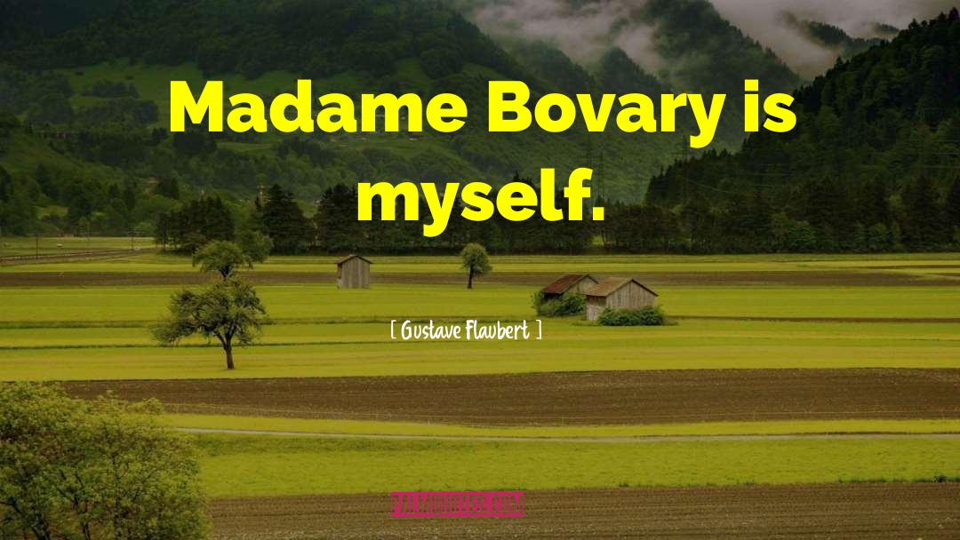 Bovary quotes by Gustave Flaubert