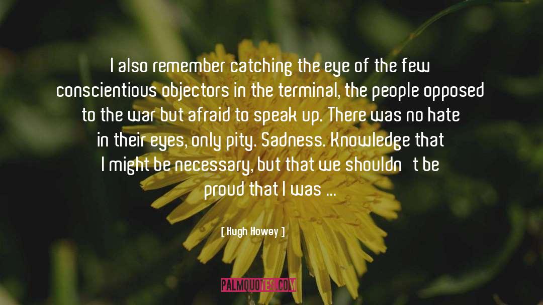 Bow And Arrows quotes by Hugh Howey